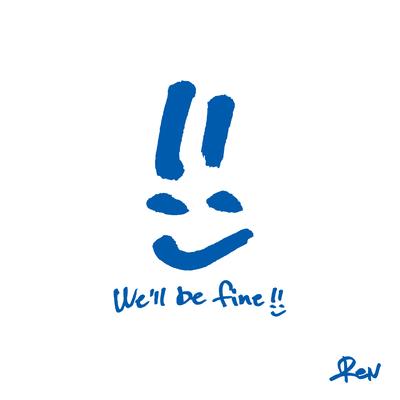 We’ll be fine By ReN's cover