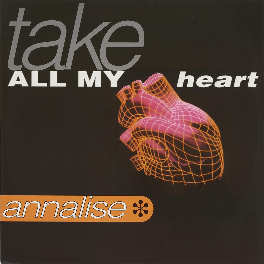 Take all my heart Official Tiktok Music - Annalise - Listening To