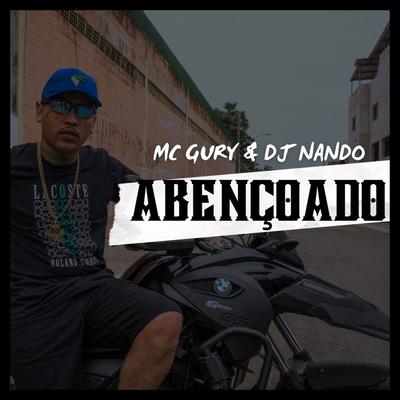 Abençoado By MC Gury, DJ Nando's cover