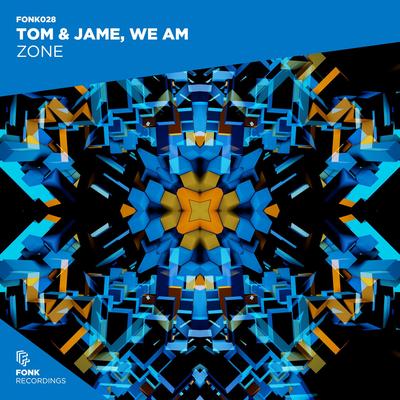 Zone By Tom & Jame, We AM's cover