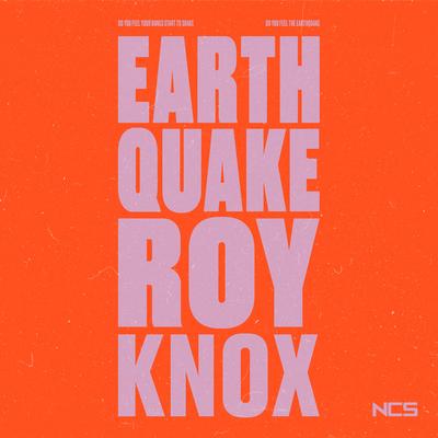 Earthquake By ROY KNOX's cover