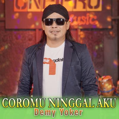 Coromu Ninggal Aku (Koplo Dangdut)'s cover