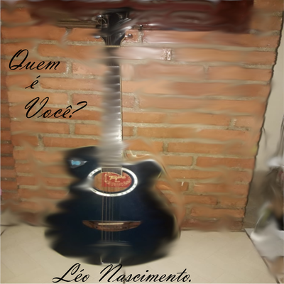 Quem é Você? By Léo Nascimento's cover