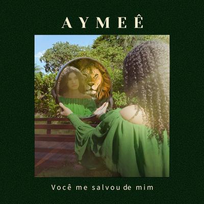 Você Me Salvou de Mim By Aymee's cover