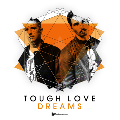 Dreams (Original Mix) By Tough Love's cover