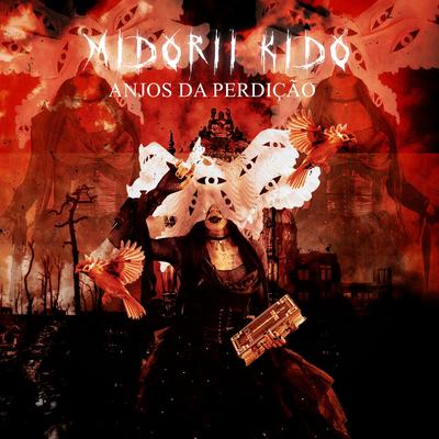 Anjos da Perdição By Midorii Kido's cover