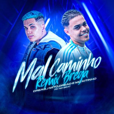 Mal Caminho (Remix)'s cover