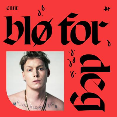 Blø for deg By EMIR's cover