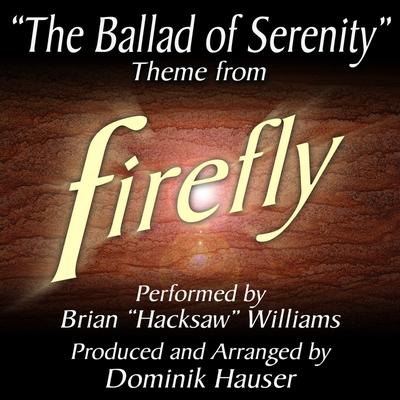 The Ballad of Serenity (From "Firefly")'s cover