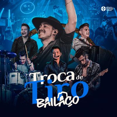 Troca de Tiro (Ao Vivo)'s cover