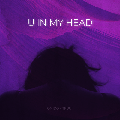 U in my head By Omido, Truu's cover