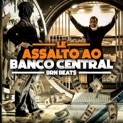 Assalto ao Banco Central's cover