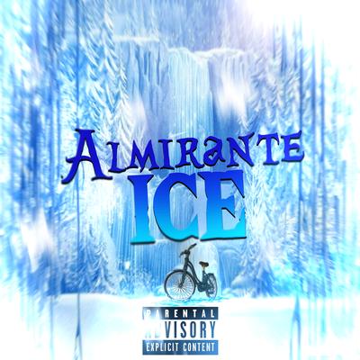 Almirante Ice By PeJota10*, JKZ's cover