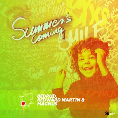 Summer's Coming By BEDRUD, Redward Martin, Magnus's cover