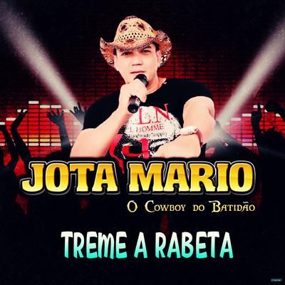 Treme a Rabeta By Jota Mario o Cowboy do Batidão's cover