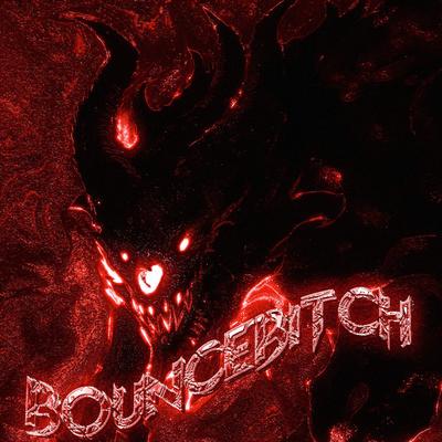 BOUNCE B!TCH By Skorde's cover