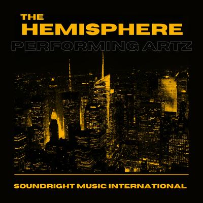 Hemisphere Show (Remix) By The Hemisphere's cover