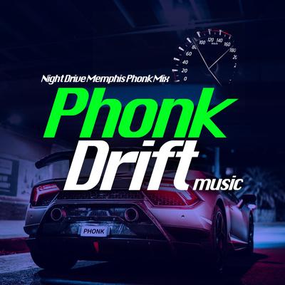 Phonk JDM Drift Night Drive By Instrumental Rap Hip Hop, Phonk Drift Music, Trap Remix Guys's cover