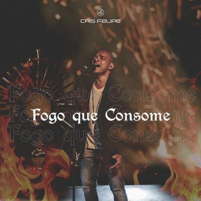 Fogo Que Consome's cover