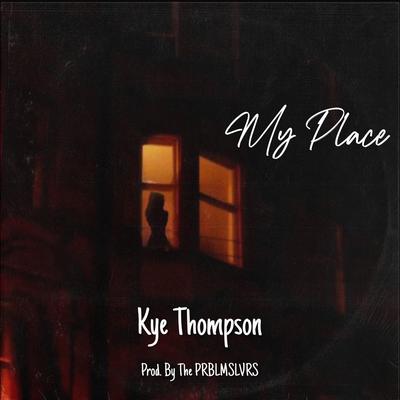 My Place By Kye Thompson's cover