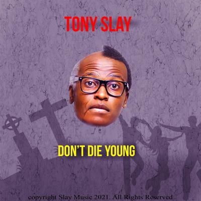 Tony Slay's cover