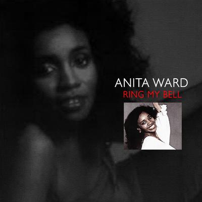 Ring My Bell (Rerecording) By Anita Ward's cover