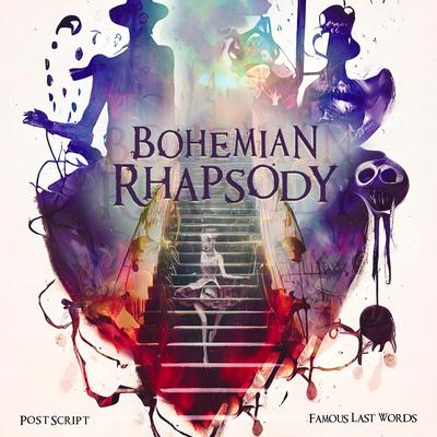 Bohemian Rhapsody By Postscript, Jeremy Tollas, Famous Last Words's cover