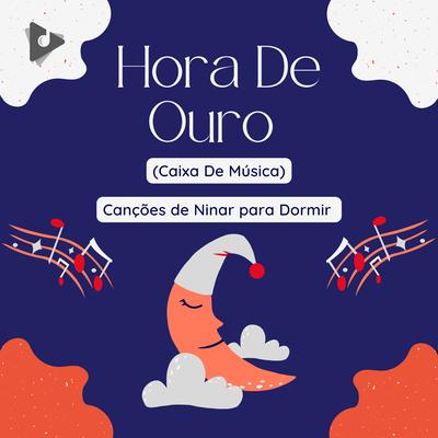 Hora De Ouro (Caixa De Música)'s cover