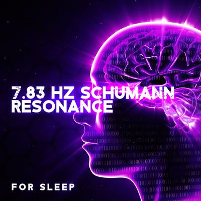 7.83 Hz Schumann Resonance for Sleep: Deep Theta for Insomnia Cure's cover