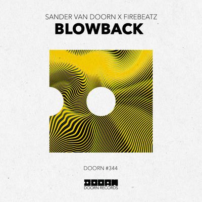 Blowback By Sander van Doorn, Firebeatz's cover