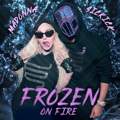 Frozen On Fire By Madonna, Sickick's cover