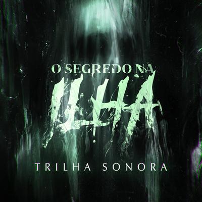 O Segredo na Ilha (Trilha Sonora Original)'s cover