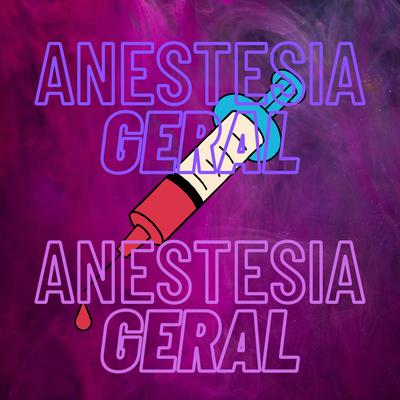 Anestesia Geral's cover