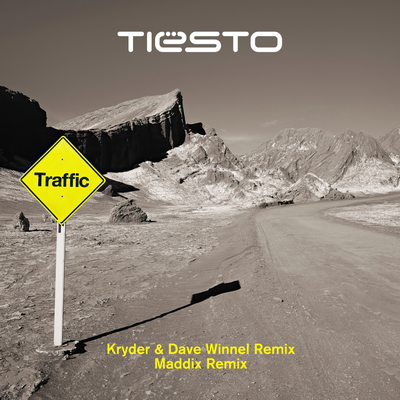 Traffic (Kryder & Dave Winnel Remix) By Dave Winnel, Kryder, Tiësto's cover