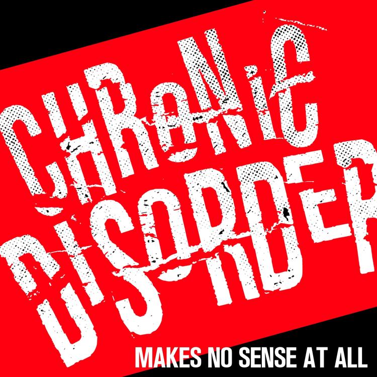 Chronic Disorder's avatar image