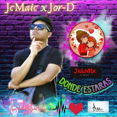 Dónde Estaras By Jc Maic Oficial, JØRD's cover