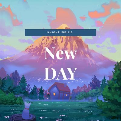 New Day By Knight InBlue's cover