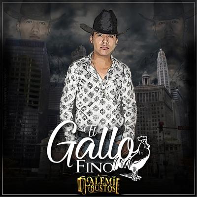 El Gallo Fino's cover