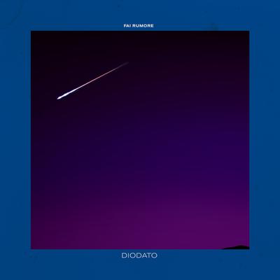 Fai rumore By Diodato's cover