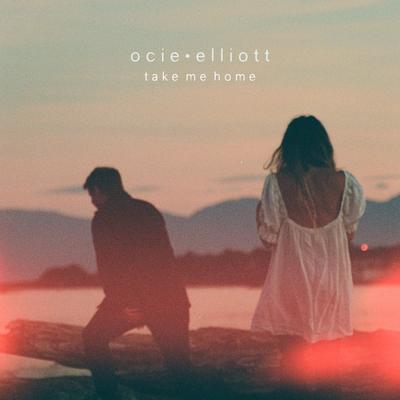 Take Me Home By Ocie Elliott's cover