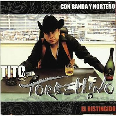 El Distingido (Con Banda Y Norteño)'s cover