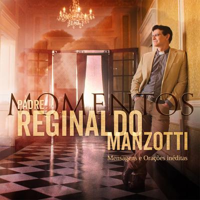 Você É de Jesus (Mensagem Fé) By Padre Reginaldo Manzotti's cover