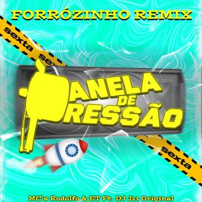 Forrózinho Panela de Pressão (feat. Rodolfo & ET)'s cover