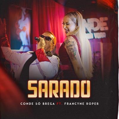 Sarado By O Conde Só Brega, Francyne Röper's cover