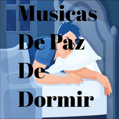 Musicas De Paz De Dormir's cover
