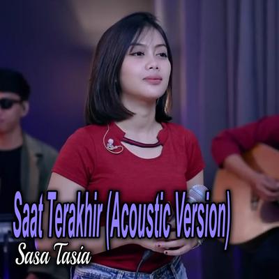 Saat Terakhir (Acoustic Version)'s cover