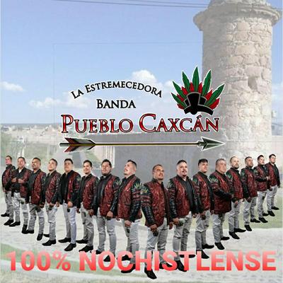 La Estremecedora Banda Pueblo Caxcan's cover