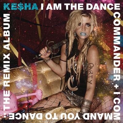 I Am The Dance Commander + I Command You To Dance: The Remix Album's cover