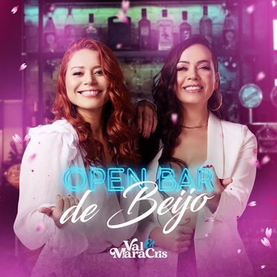 Open Bar de Beijo By Val & Mara Cris's cover