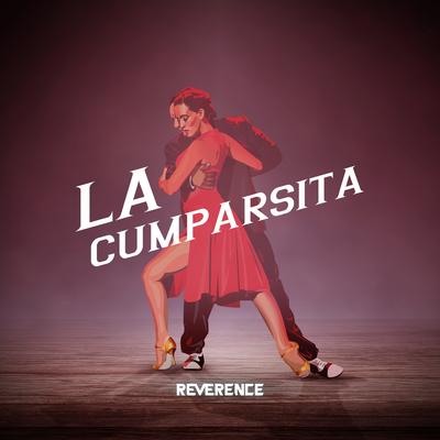 La Cumparsita By Reverence's cover